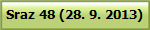 Sraz 48 (28. 9. 2013)