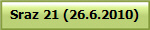 Sraz 21 (26.6.2010)