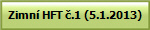 Zimn� HFT �.1 (5.1.2013)