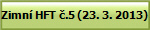 Zimn� HFT �.5 (23. 3. 2013)
