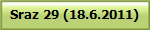Sraz 29 (18.6.2011)
